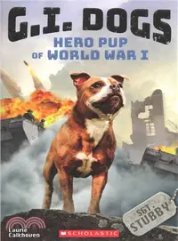 在飛比找三民網路書店優惠-Sergeant Stubby ― Hero Pup of 