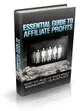 Essential Guide To Affiliate Profits