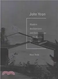 在飛比找三民網路書店優惠-John Yeon ― Modern Architectur