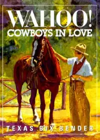 在飛比找博客來優惠-Wahoo! Cowboys in Love: Cowboy