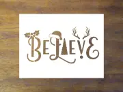 Believe Christmas Stencil - Reusable Color, Draw, Paint Custom Stencil Art