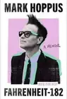 Mark Hoppus Fahrenheit-182 A Memoir Limited Signed Hardback Book - Fast Shipping
