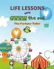 Life lessons with Ozzie the owl: The Fortune Teller by Devika Bharadwaj Paperbac