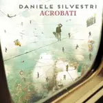 丹尼爾席維斯提 DANIELE SILVESTRI / 雜技演員 ACROBATI CD