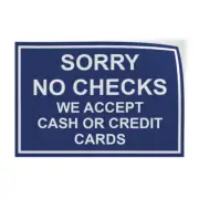 Horizontal Vinyl Stickers Sorry No Checks We Accept Cash Or Credit Cards