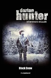 Dorian Hunter - Black Snow (German Edition)
