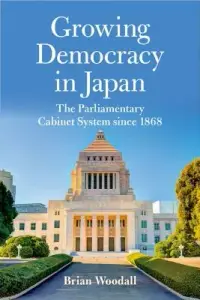 在飛比找博客來優惠-Growing Democracy in Japan: Th