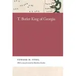 T. BUTLER KING OF GEORGIA