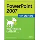 Powerpoint 2007 for Starters: The Missing Manual
