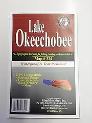 Lake Okeechobee Waterproof Contour Map For Fishing, Boating and Recreation Map No. 334