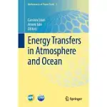 ENERGY TRANSFERS IN ATMOSPHERE AND OCEAN