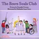 The Brave Souls Club