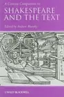 A Concise Companion to Shakespeare and the Text by Andrew R. Murphy (English) Pa