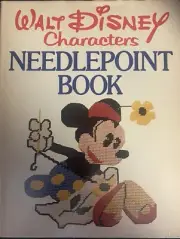 Walt Disney Characters Needlepoint Book: Embroidery /Needlework Instruction 1976