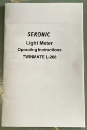 Sekonic Twinmate L-208 Light Meter Owner’s Manual & Operating Instructions