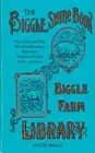 The Biggle Swine Book: Much Old and More New Hog Knowledge, Arranged in: New