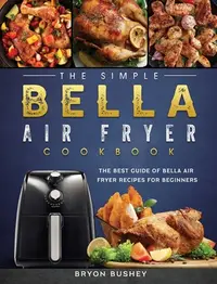 在飛比找誠品線上優惠-The Simple Bella Air Fryer Coo