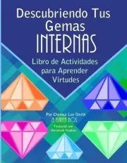 Descubriendo Tus Gemas Internas: Libro de Actividades para Aprender Virtudes by
