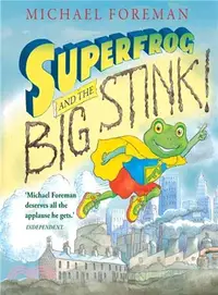 在飛比找三民網路書店優惠-Superfrog and the Big Stink!