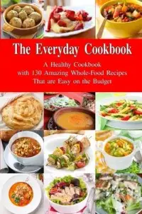 在飛比找博客來優惠-The Everyday Cookbook: A Healt
