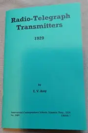 Antique radio BooK - Radio Telegraph Transmitters – 1929 – reprint