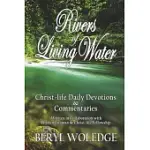 RIVERS OF LIVING WATER: CHRIST-LIFE DAILY DEVOTIONS & COMMENTARIES