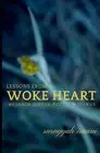Lessons from a Woke Heart: Melanin Dipped Poetic Musings by Surayyah Imani (Engl