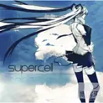 SUPERCELL FEAT.初音未來 / SUPERCELL (CD+DVD)
