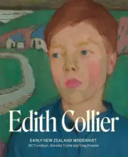 Edith Collier: Early New Zealand Modernist by Jennifer Taylor