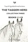 The Tagger Herd - Collection Three by Roberge, Gini [Paperback, 694 pages]