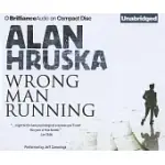 WRONG MAN RUNNING