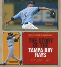 在飛比找博客來優惠-The Story of the Tampa Bay Ray