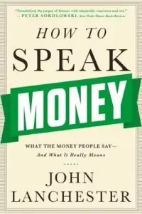 在飛比找博客來優惠-How to Speak Money: What the M