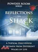 Reflections on the Shack: A Topical Discussion by Women from Different Walks of Life