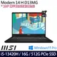 MSI微星 Modern 14 H D13MG-019TW 創作者筆電 14吋/i5-13420H/16G/PCIe 512G SSD/W11P