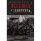 The Bizarre Events at Hellman Elementary: The Nexus of Strange