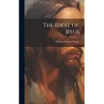 THE IDEAL OF JESUS