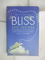 【書寶二手書T8／原文小說_AWS】THE GEOGRAPHY OF BLISS_ERIC WEINER