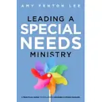 LEADING A SPECIAL NEEDS MINISTRY