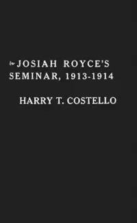 在飛比找博客來優惠-Josiah Royce’’s Seminar 1913-1