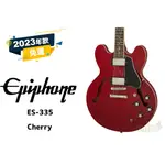 預訂 EPIPHONE ES-335 ES335 CHERRY 半空心 電吉他 田水音樂