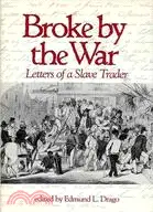 在飛比找三民網路書店優惠-Broke By The War: Letters of a