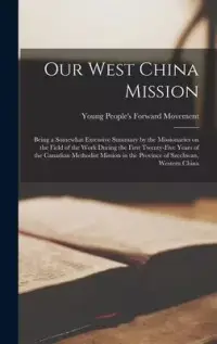 在飛比找博客來優惠-Our West China Mission: Being 