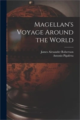Magellan's Voyage Around the World (Paperback or Softback)