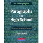 PARAGRAPHS FOR HIGH SCHOOL: A SENTENCE-COMPOSING APPROACH