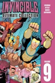 Invincible: Volume 9 : The Ultimate Collection by Cliff Rathburn [Hardback]