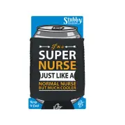 Super Nurse Much Cooler Funny Novelty stubbie holders Stubby Holder