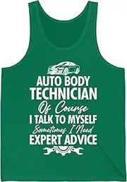 [Sumairah] Funny Auto Body Technician of Course I Talk to Myself Gift Cars Mechanics Tank Top for Men Women