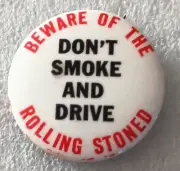 Rare Anti Pot Marijuana Under the Influence 1960's Protest Button Pin NOS New