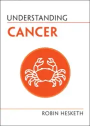 Understanding Cancer by Robin University of Cambridge Hesketh NEW Paperback s